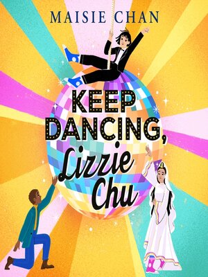 cover image of Keep Dancing, Lizzie Chu